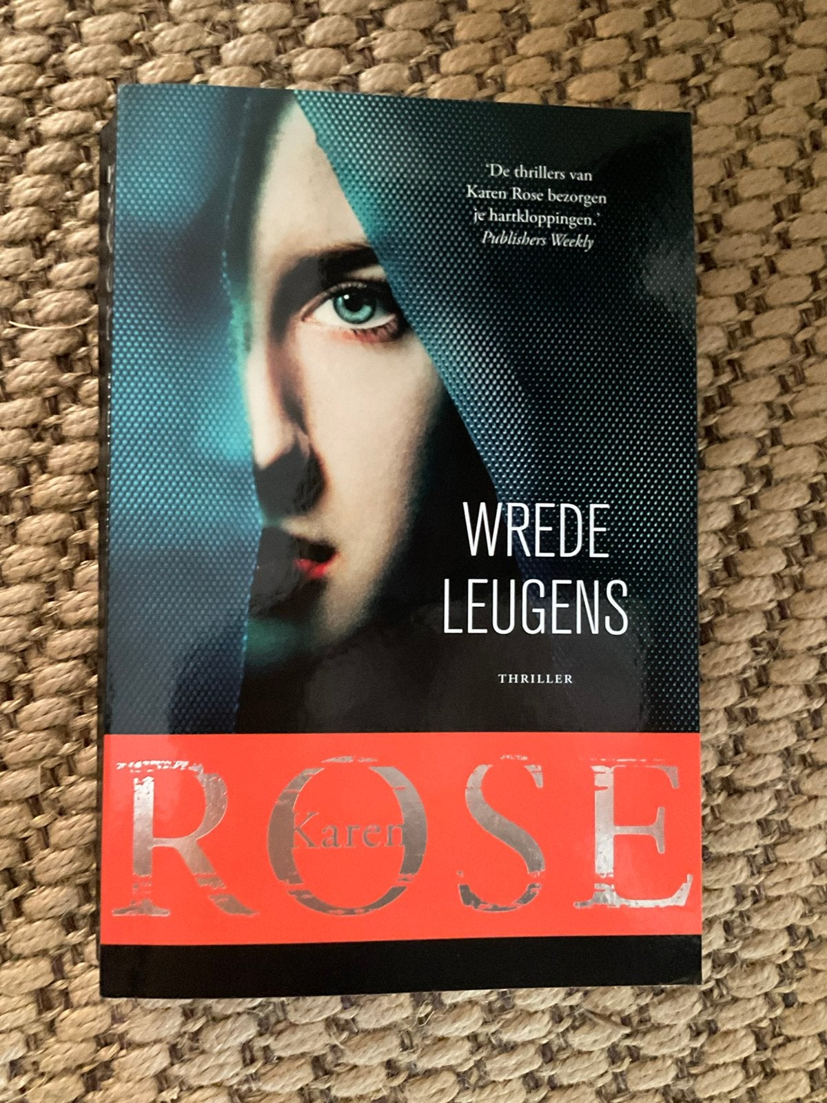 Karen Rose - Wrede leugens, Ophalen of Verzenden, Zo goed als nieuw, Karen Rose