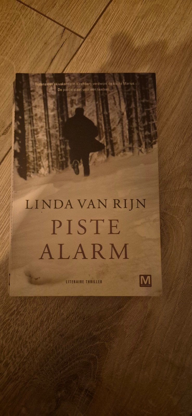 Linda van Rijn - Piste Alarm (Literaire Thriller), Ophalen of Verzenden, Gelezen, Linda van Rijn, Nederland