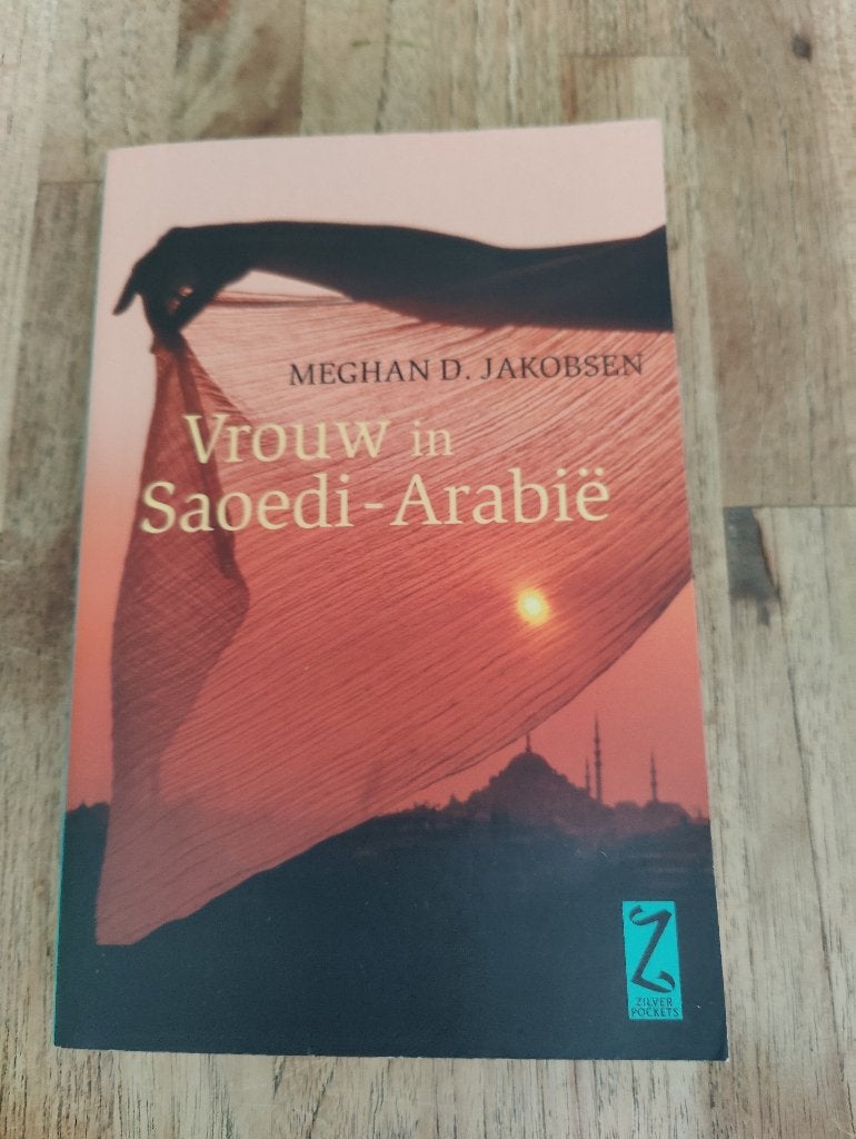 Vrouw in Saoudi-Arabie, Gelezen, Europa overig, Meghan D. Jakobsen, Ophalen of Verzenden