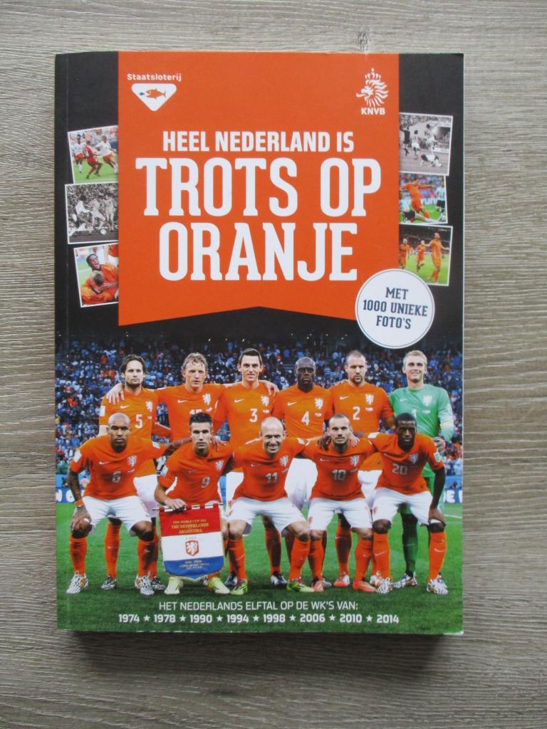 Heel Nederland is trots op Oranje. Het Nederlands elftal o, Ophalen of Verzenden, Gelezen, Watersport en Hengelsport