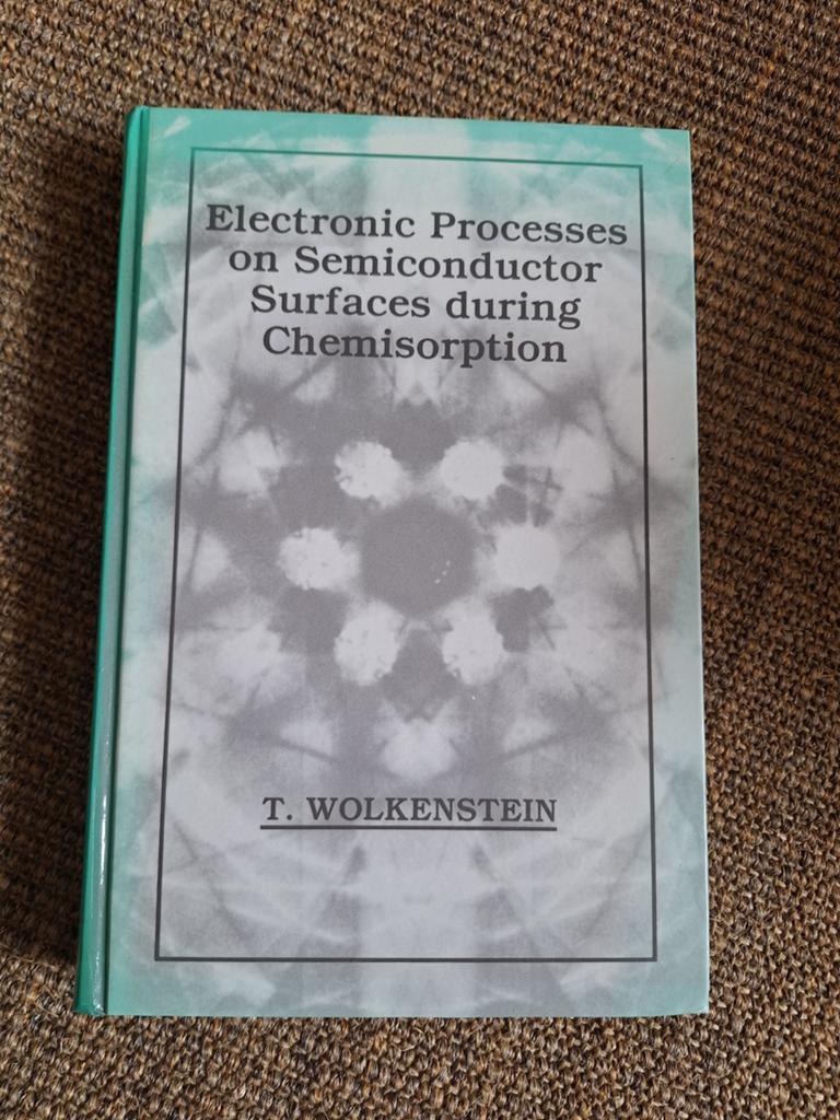 Elektronische processen op halfgeleideroppervlakken, Ophalen of Verzenden, Gelezen, Elektrotechniek, T. Wolkenstein