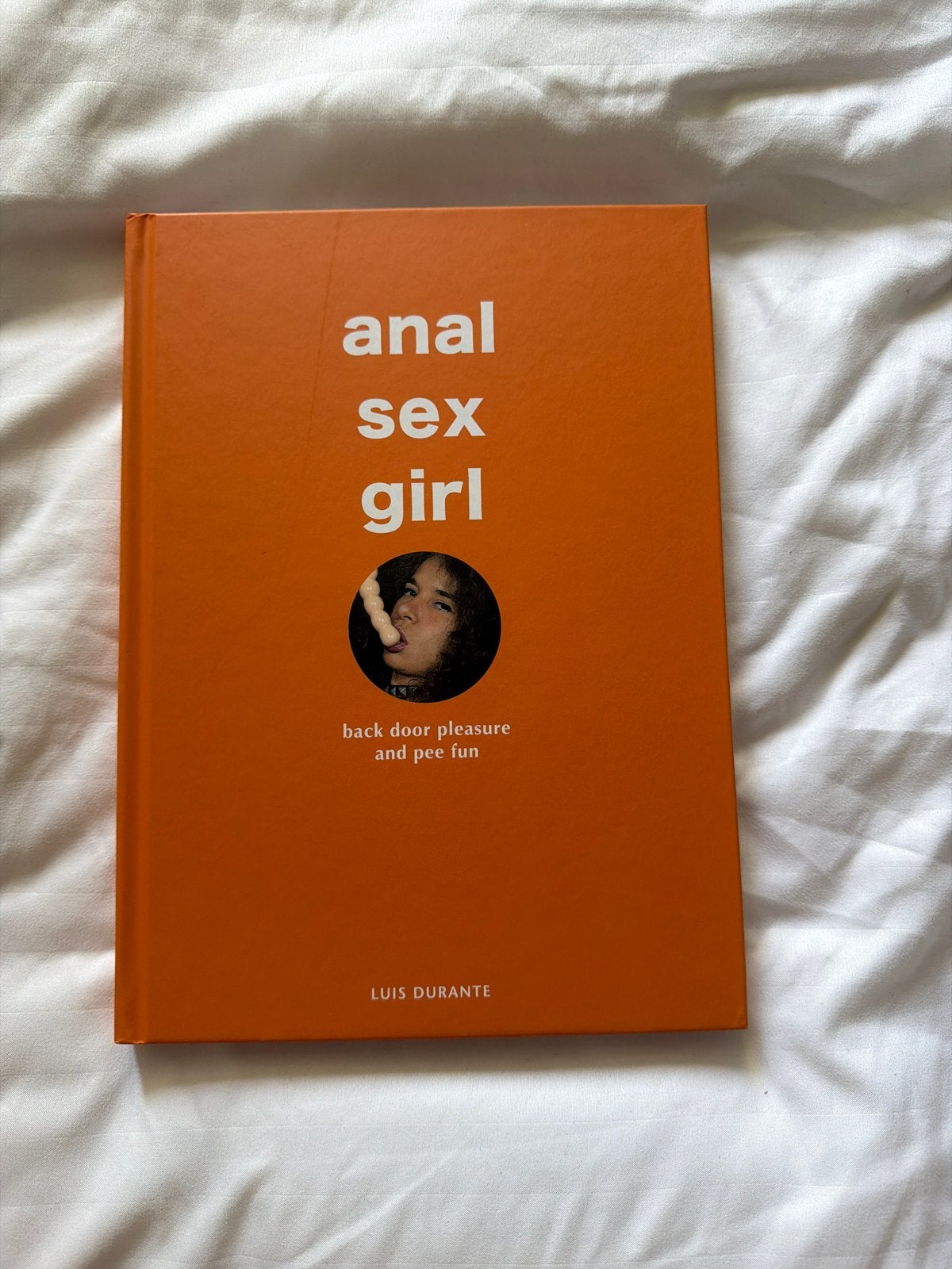 Anal Sex Girl: Back Door Pleasure and Pee Fun - Luis Durante, Ophalen, Zo goed als nieuw, Europa overig