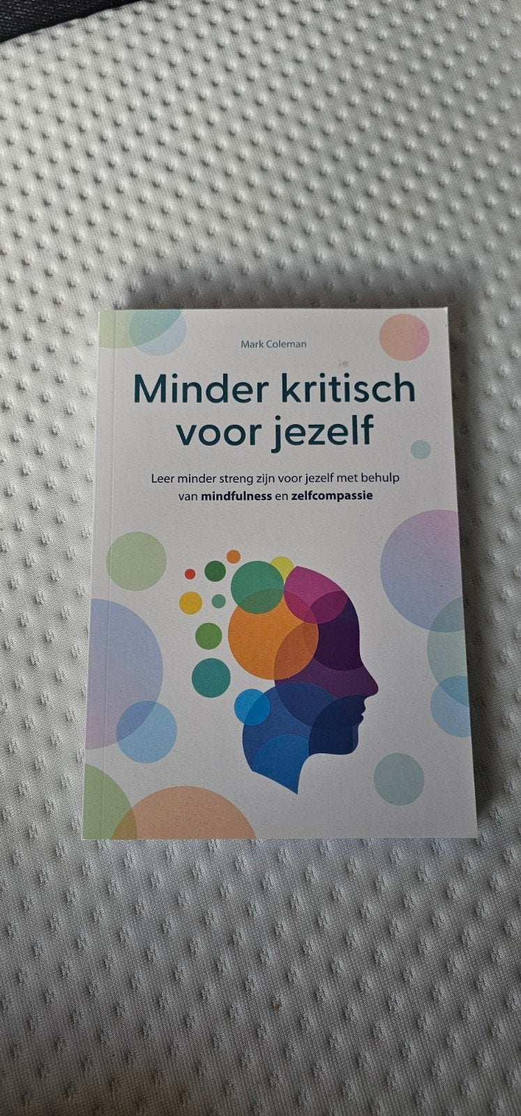 Minder kritisch voor jezelf - Mark Coleman (nieuw), Ophalen of Verzenden, Nieuw, Overige onderwerpen, Mark Coleman