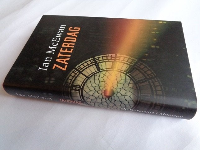 Ian McEwan - Zaterdag (Hardcover, 2004), Boeken, Ophalen of Verzenden, Zo goed als nieuw, Ian McEwan