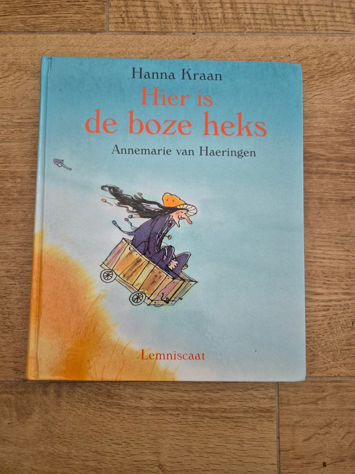 Hier is de boze heks - Hanna Kraan (kinderboek), Ophalen of Verzenden, Zo goed als nieuw, Hanna Kraan, Sprookjes