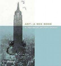 Art - A Sex Book, Boeken, Kunst en Cultuur | Beeldend, Gelezen, Schilder- en Tekenkunst, Ophalen of Verzenden