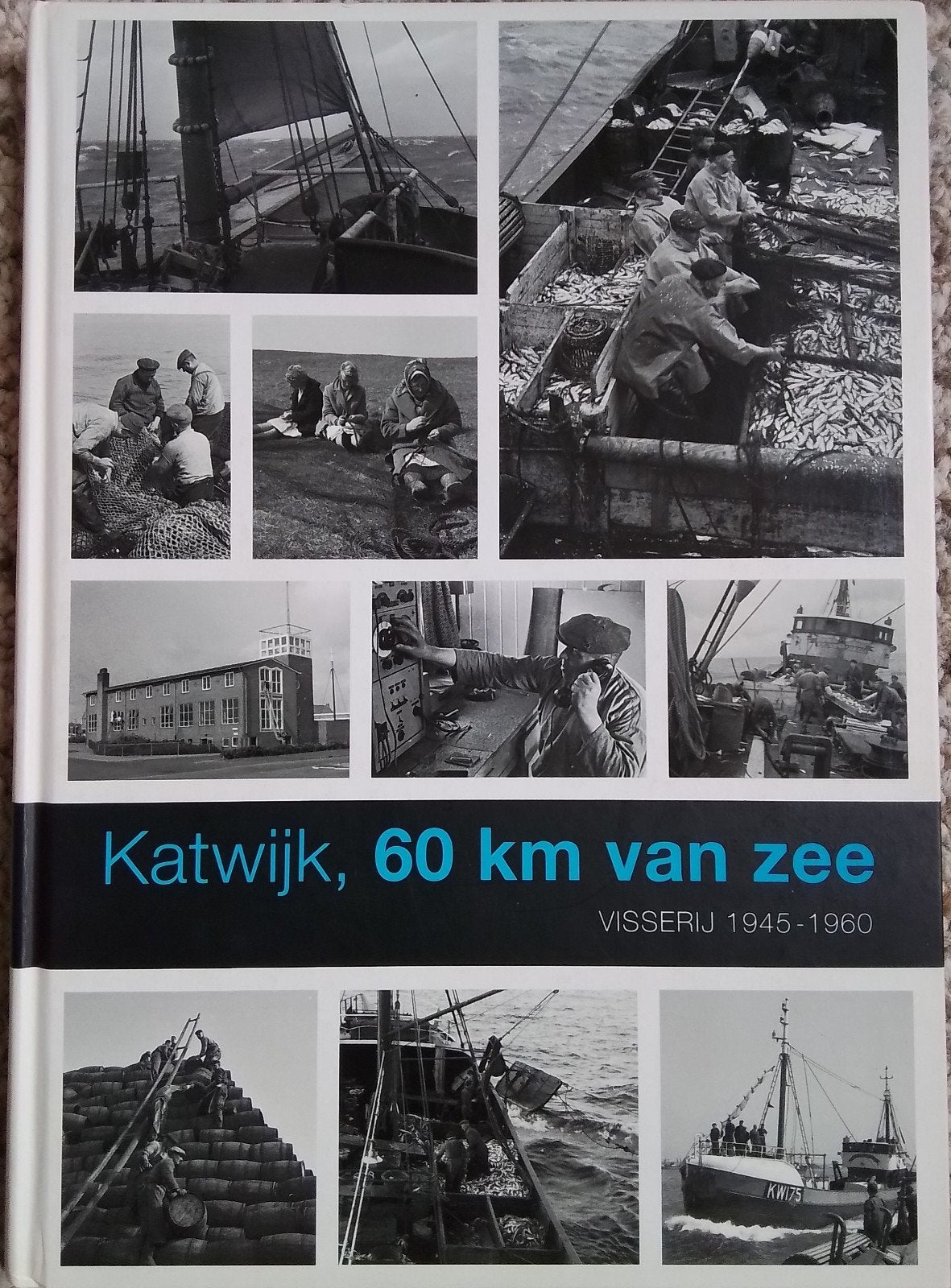 Boek Katwijk 60 km van zee, Boeken, Ophalen, Zo goed als nieuw