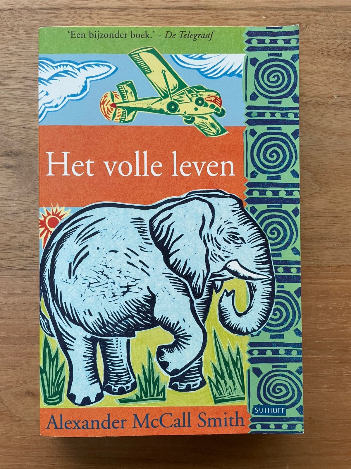 Het volle leven, door Alexander McCall Smith, Ophalen of Verzenden, Zo goed als nieuw