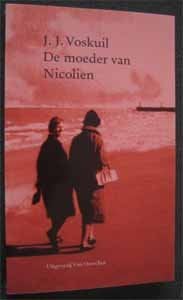 J.J. Voskuil : De moeder van Nicolien, Ophalen of Verzenden, Zo goed als nieuw