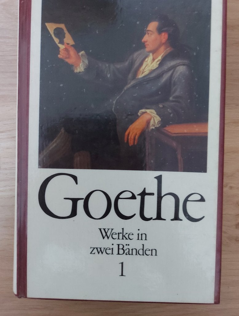 Goethe - Werke in zwei Bänden: Deel 1, Ophalen, Gelezen