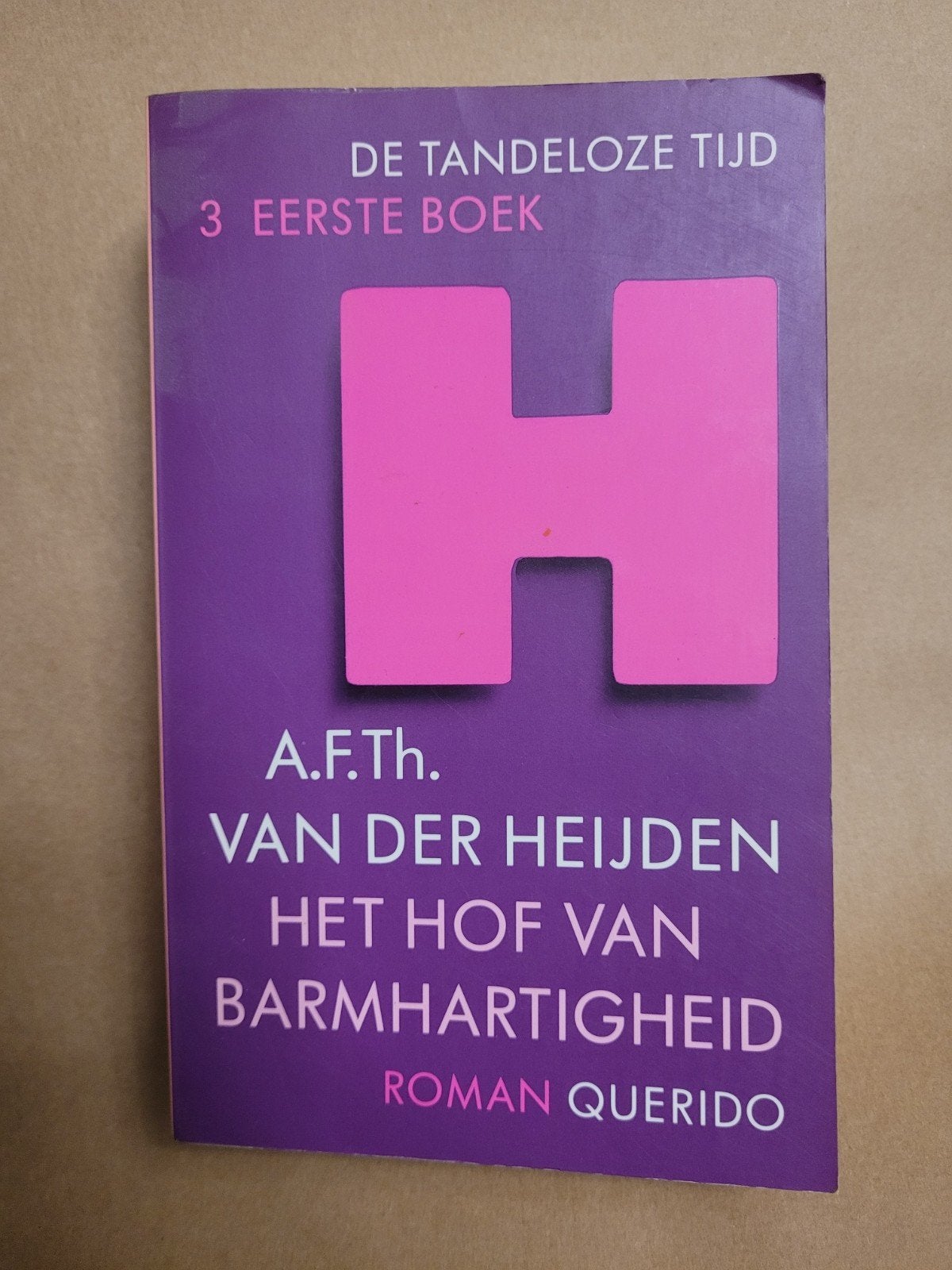A.F.Th. van der Heijden - Het Hof van Barmhartigheid, Ophalen of Verzenden, Gelezen, A.F.Th. van der Heijden, Nederland