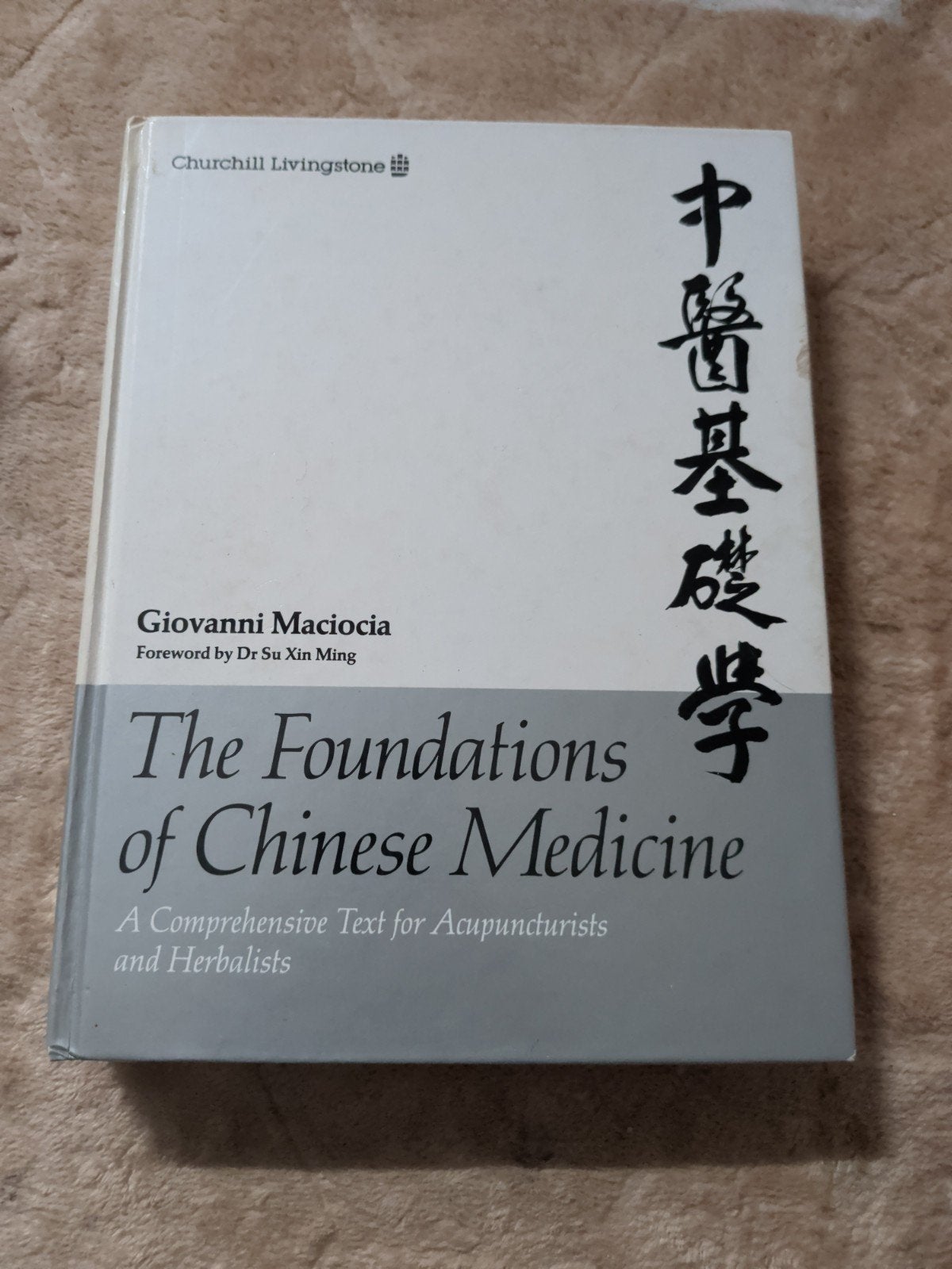 The Foundations of Chinese Medicine - Giovanni Maciocia, Boeken, Ophalen of Verzenden, Zo goed als nieuw, HBO, Giovanni Maciocia