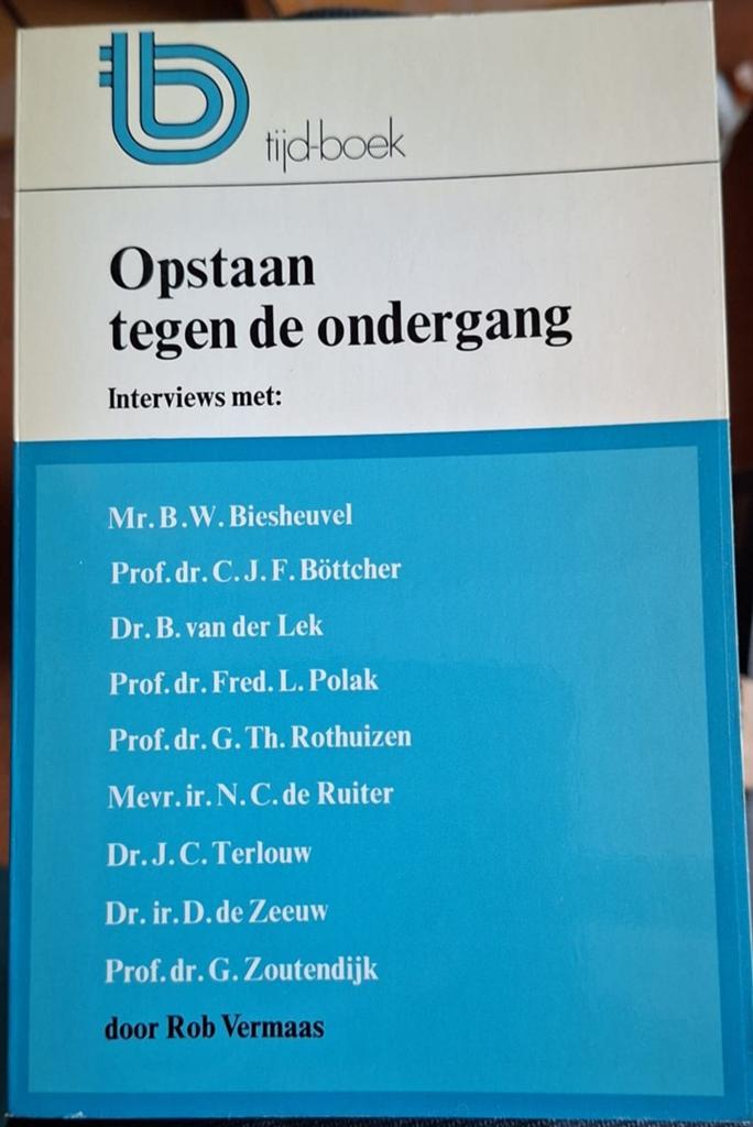 Opstaan tegen de ondergang - Interviews door Rob Vermaas, Ophalen of Verzenden, Gelezen, Rob Vermaas, Nederland