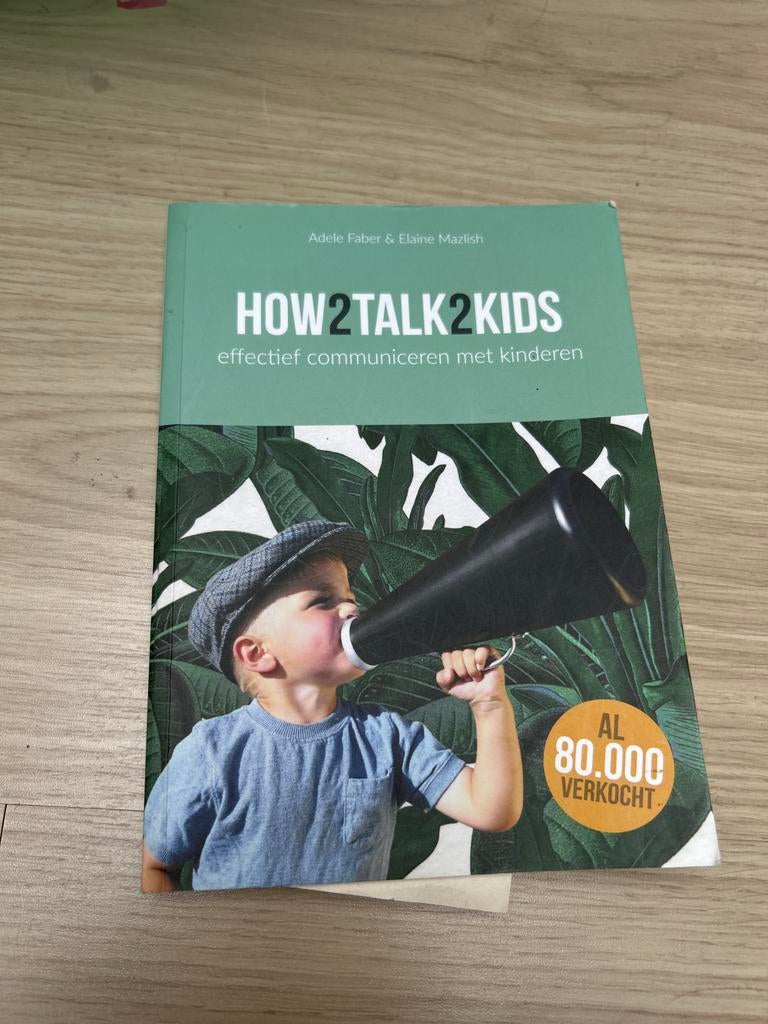 Adele Faber - How2talk2kids, Boeken, Ophalen of Verzenden, Zo goed als nieuw, Adele Faber; Elaine Mazlish