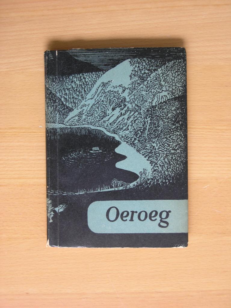 Hella S. Haasse - Oeroeg, Ophalen, Gelezen