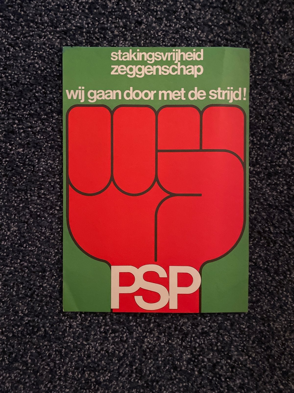 PSP Poster  A4 Stakingsvrijheid, Zeggenschap, Strijd!, Ophalen of Verzenden, Zo goed als nieuw, Nederland