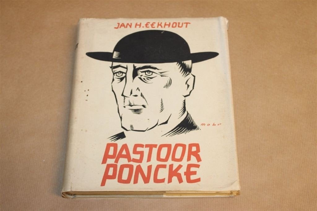 Pastoor Poncke — Eekhout, Houtsneden Bulder, 1e Druk 1941, Ophalen of Verzenden, Gelezen