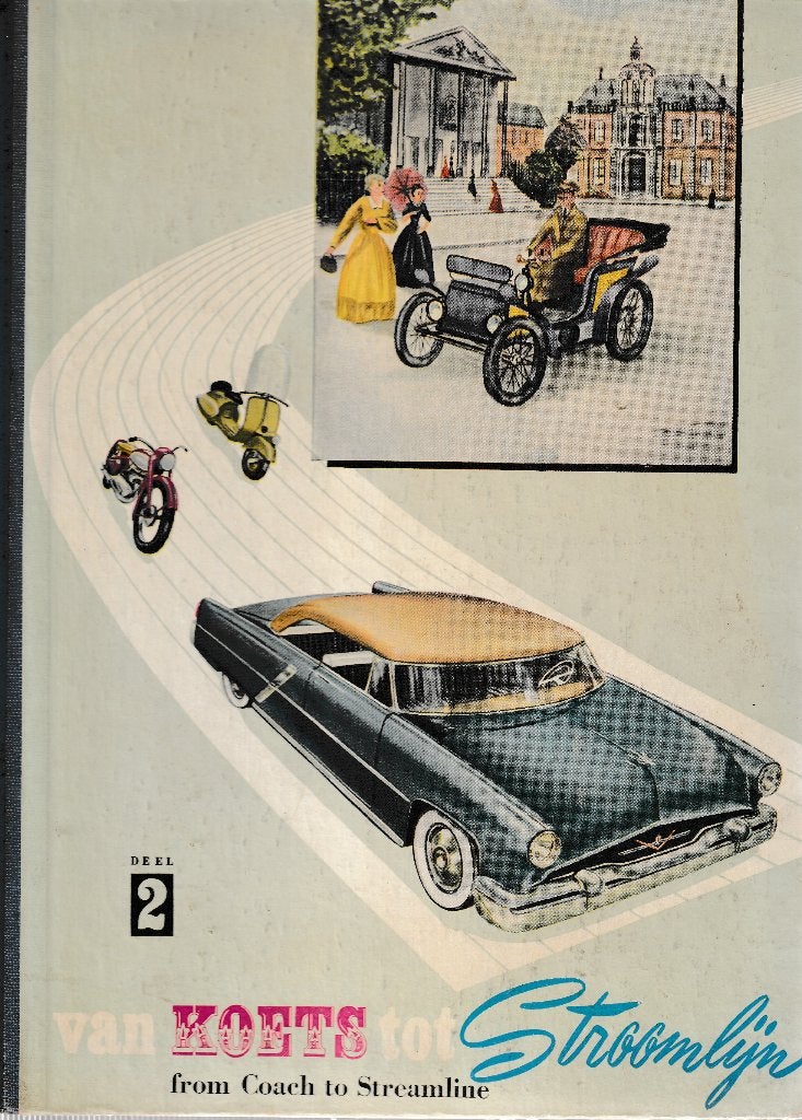 Van Koets tot Stroomlijn / From Coach to Streamline. Deel 2, Boeken, Ophalen of Verzenden, Gelezen, Plaatjesalbum