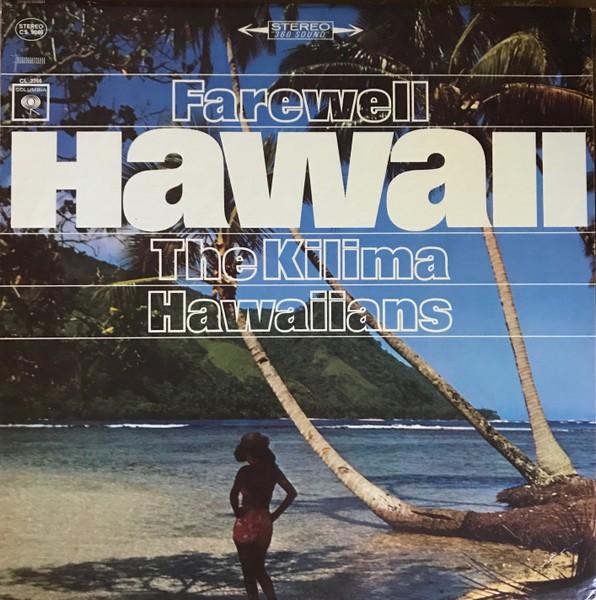 LP The Kilima Hawaiians – Farewell Hawaii, Ophalen of Verzenden, 1960 - 1969, Gebruikt, 12 inch