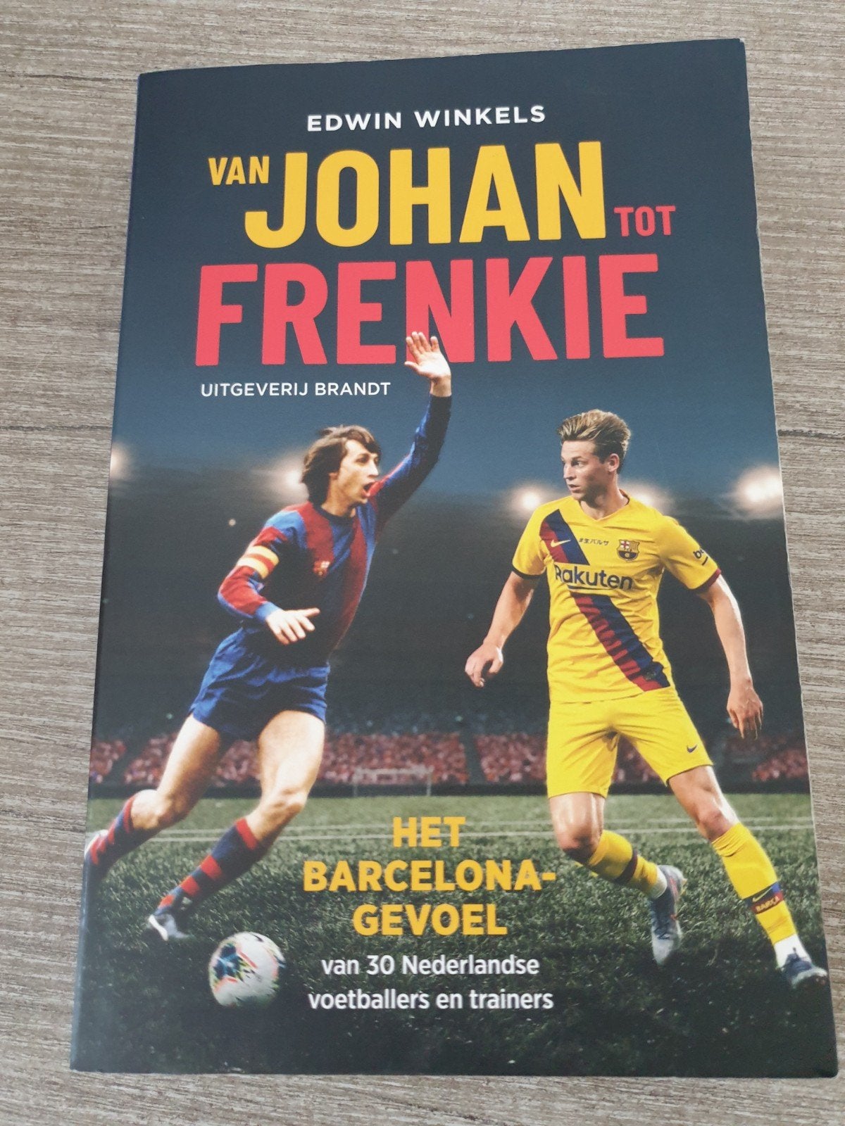 Van Johan tot Frenkie: Het Barcelona-gevoel, Ophalen of Verzenden, Gelezen, Edwin Winkels, Balsport