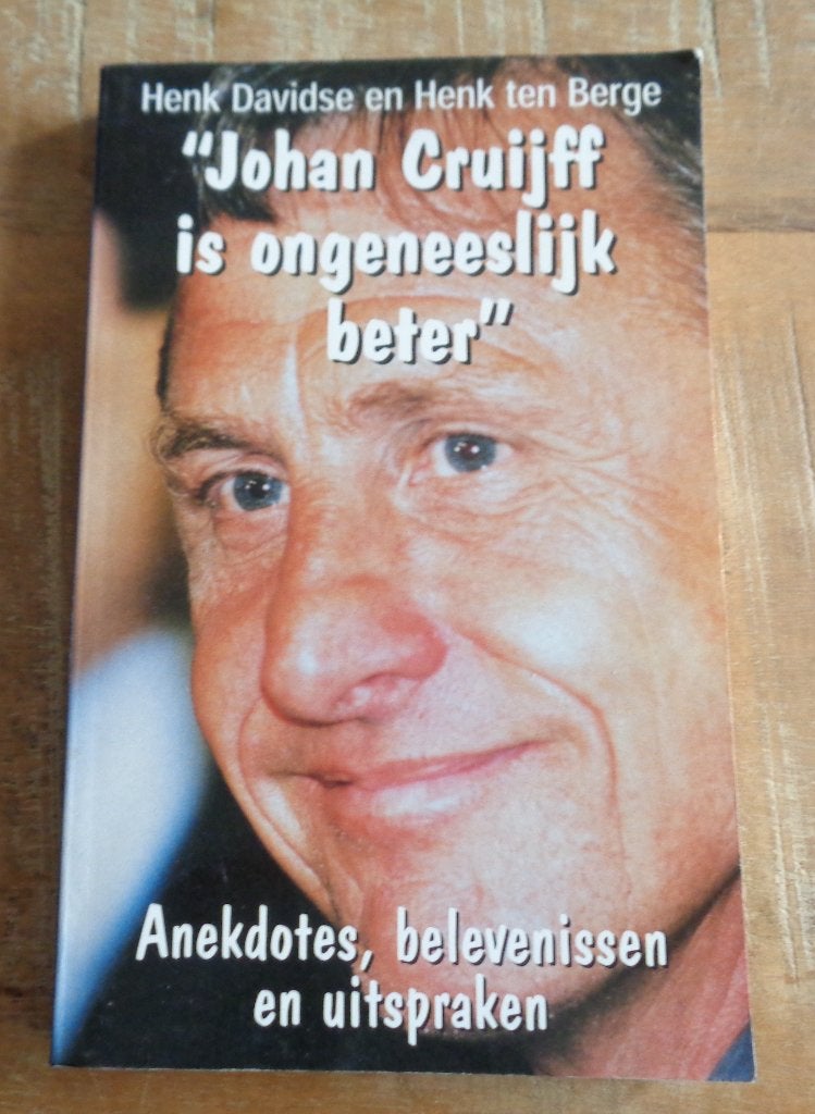 Johan Cruyff / Cruijff is ongeneeslijk beter - Henk Davidse, Boeken, Ophalen of Verzenden, Zo goed als nieuw, Balsport, Henk Davidse