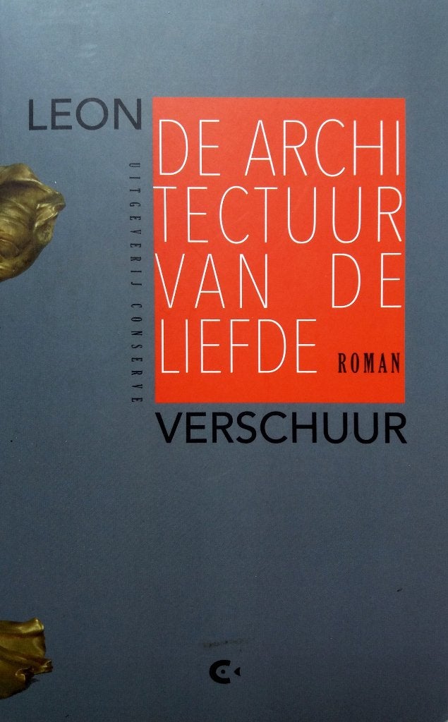 Leon Verschuur - De architectuur van de liefde, Ophalen of Verzenden, Nieuw, Nederland