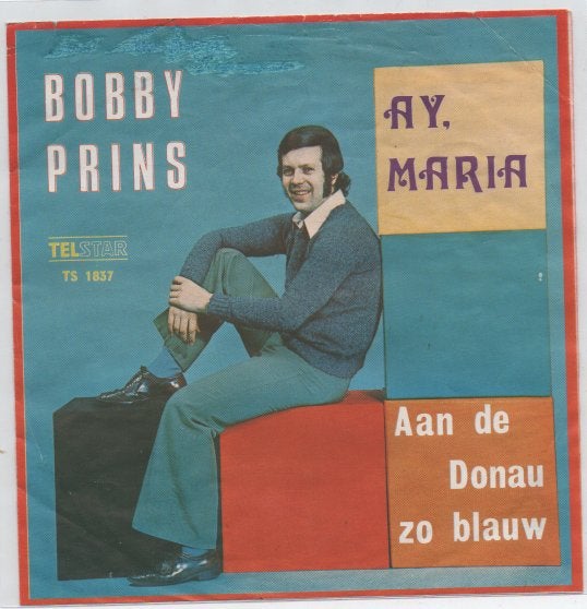 Bobby Prins- Ay, Maria Telstar, Verzenden, 7 inch, Levenslied of Smartlap, Fotohoes