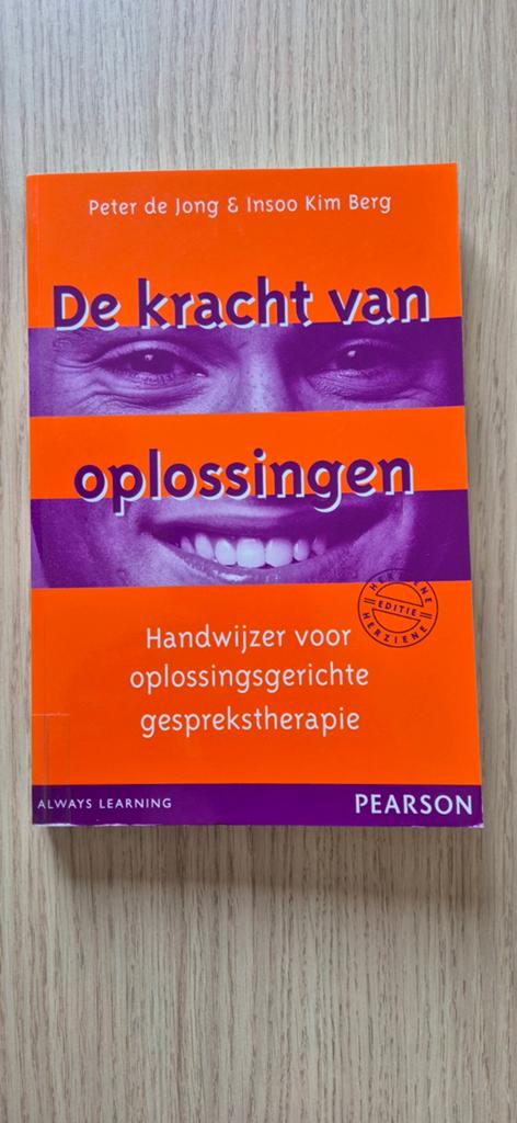 De kracht van oplossingen - Handwijzer gesprekstherapie, Boeken, Verzenden, Peter de Jong & Insoo Kim Berg, HBO, Zo goed als nieuw