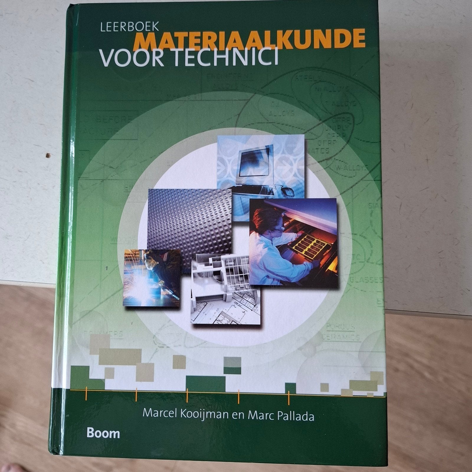 Leerboek Materiaalkunde voor Technici - Marcel Kooijman, Marcel Kooijman en Marc Pallada, Zo goed als nieuw, Beta, HBO