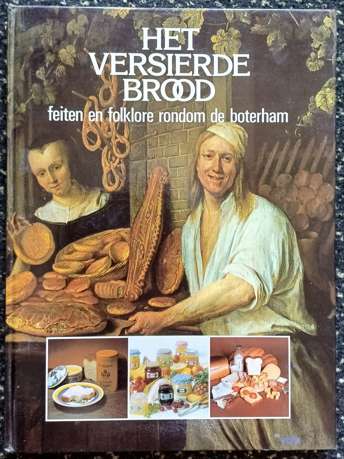 Het Versierde Brood: Feiten en Folklore rondom de boterham, Boeken, Overige typen, Ton de Joode, Nederland en België, Ophalen