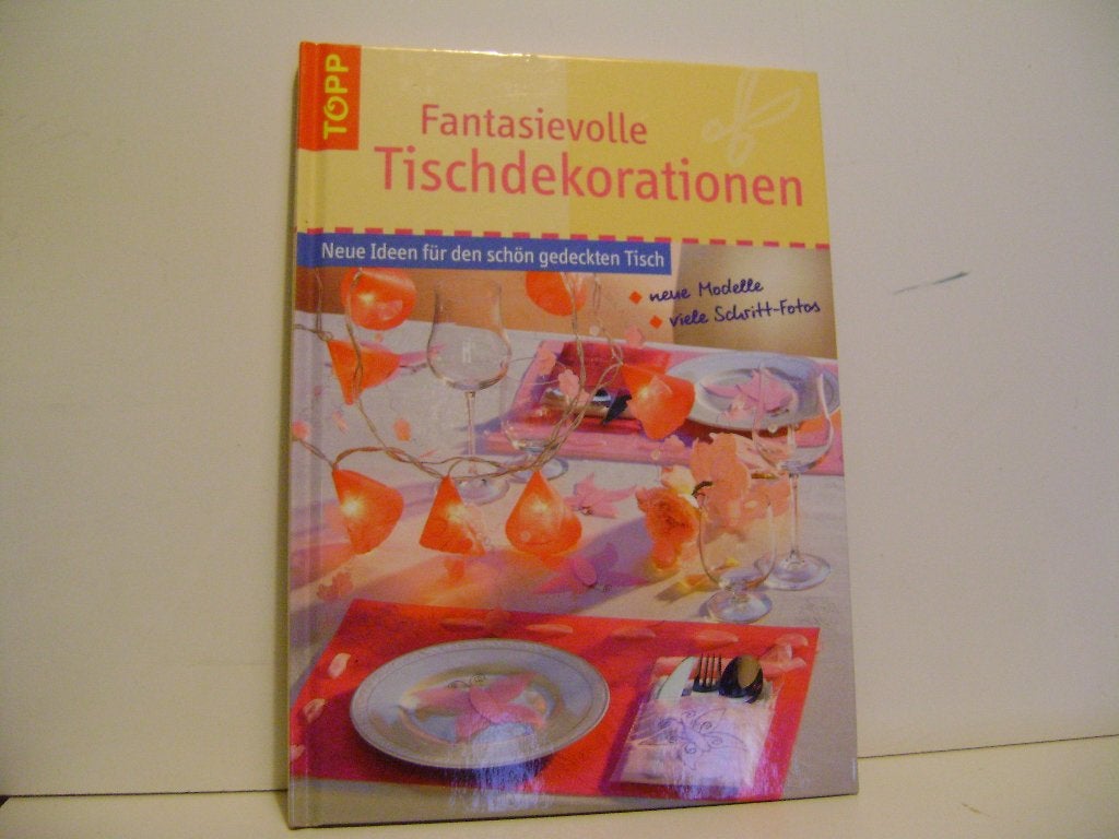 Fantasievolle Tischdekorationen uit 2005, Diverse auteurs, Ophalen of Verzenden, Zo goed als nieuw, Overige onderwerpen