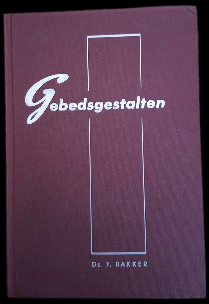 Gebedsgestalten - Ds. F. Bakker, Ophalen