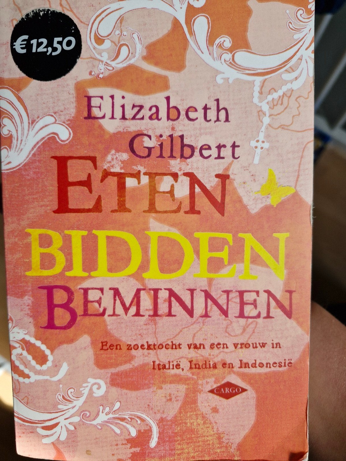 Eten Bidden Beminnen - Elizabeth Gilbert, Boeken, Romans, Gelezen, Nederland, Ophalen of Verzenden