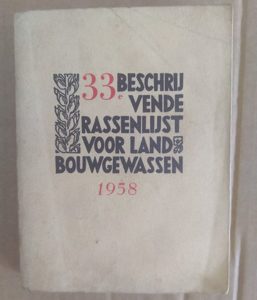 33e beschrijvende rassenlijst voor landbouwgewassen 1958, Ophalen of Verzenden, Gelezen