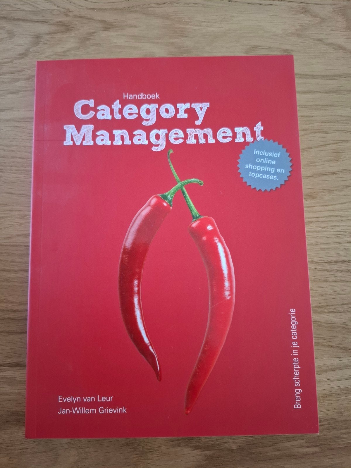 Handboek Category Management - Evelyn van Leur & Jan-Willem, Boeken, Ophalen of Verzenden, Zo goed als nieuw, Economie en Marketing
