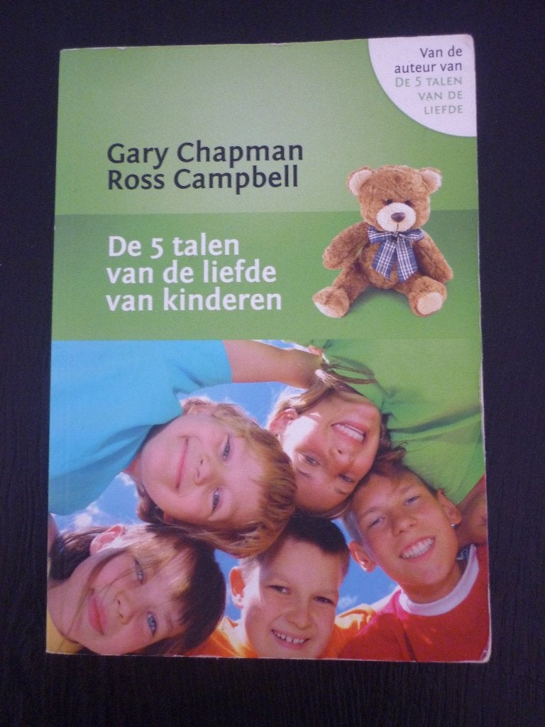 De 5 talen van de liefde van kinderen - Gary Chapman, Ophalen of Verzenden, Zo goed als nieuw, Opvoeding vanaf 10 jaar, Diverse auteurs