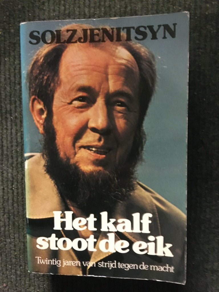 Het Kalf stoot de Eik ; door Alexander Solzjenitsyn #Rusland, Gelezen, Europa overig, Ophalen of Verzenden, Alexander Solzjenitsyn