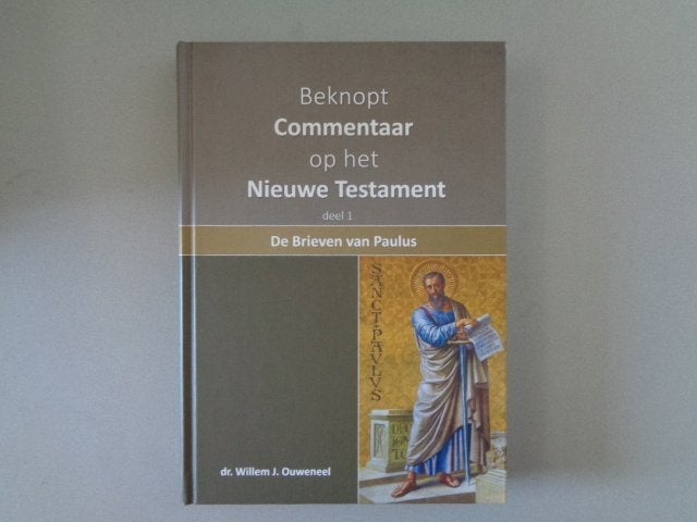 Beknopt commentaar op het Nieuwe Testament/Willem J.Ouweneel, Boeken, Dr. Willem J. Ouweneel, Ophalen of Verzenden, Zo goed als nieuw