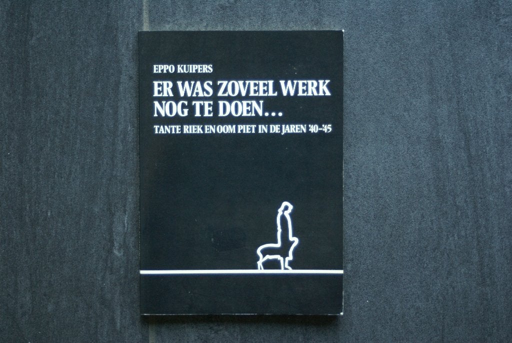 ER WAS ZOVEEL WERK NOG TE DOEN: Tante Riek en oom Piet in de, Ophalen of Verzenden, Tweede Wereldoorlog, Zo goed als nieuw, Algemeen