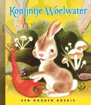 Gouden boekje: Konijntje Woelwater, Fictie algemeen, Jongen of Meisje, Zo goed als nieuw, 4 jaar
