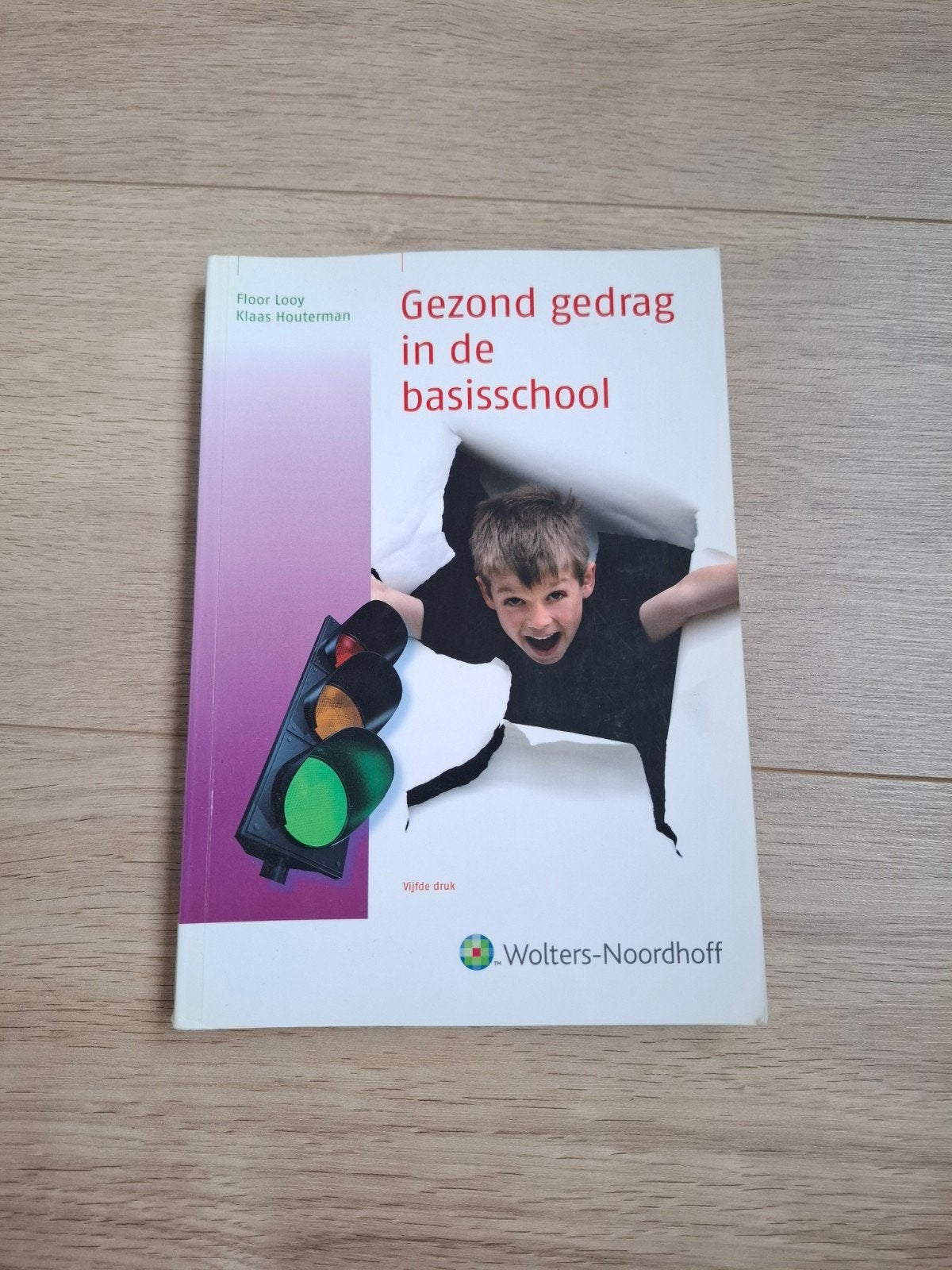 Gezond gedrag in de basisschool - Floor Looy, Boeken, Ophalen of Verzenden, Zo goed als nieuw, HBO, Floor Looy, Klaas Houterman