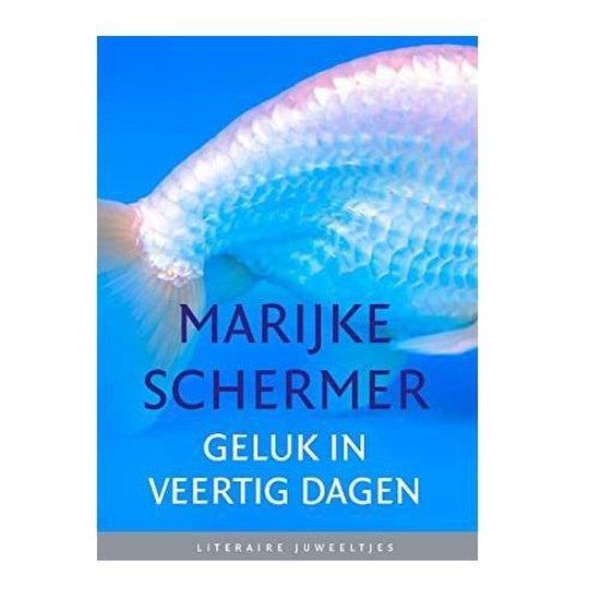 Marijke Schermer Geluk in veertig dagen lit juw €1, -, Boeken, Ophalen of Verzenden, Zo goed als nieuw