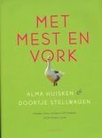 Met mest en vork., Ophalen of Verzenden, Gelezen, Overige onderwerpen