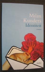 Milan Kundera : Identiteit, Boeken, Ophalen of Verzenden, Zo goed als nieuw