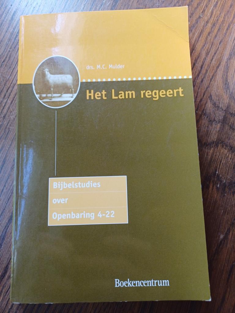 L7 Het Lam regeert - Bijbelstudies over Openbaring 4-22, Ophalen of Verzenden, Gelezen, Drs. M.C. Mulder, Christendom | Protestants