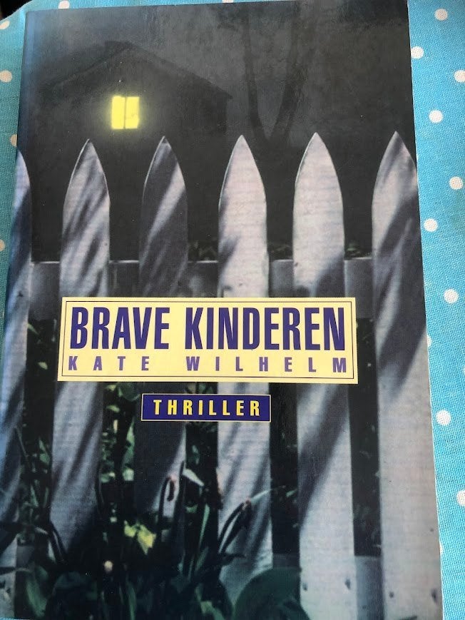 Brave Kinderen - Kate Wilhelm, Boeken, Ophalen of Verzenden, Zo goed als nieuw