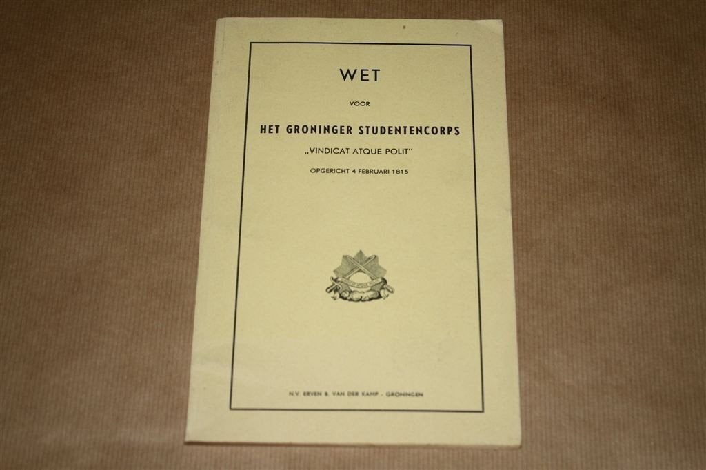 Wet voor het Groninger Studentencorps - Ca 1960, Ophalen of Verzenden, Gelezen