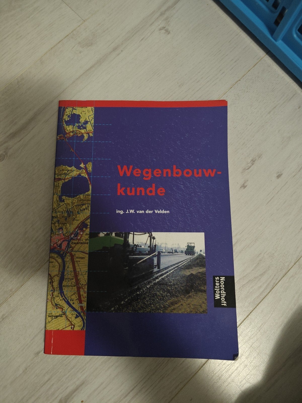 Wegenbouwkunde - ing. J.W. van der Velden, Boeken, Gelezen, HBO, Ophalen of Verzenden, Ing. J.W. van der Velden