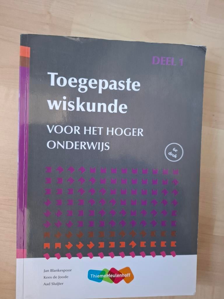 Toegepaste wiskunde deel1., Boeken, Studieboeken en Cursussen, Ophalen of Verzenden, Beta, Zo goed als nieuw, HBO