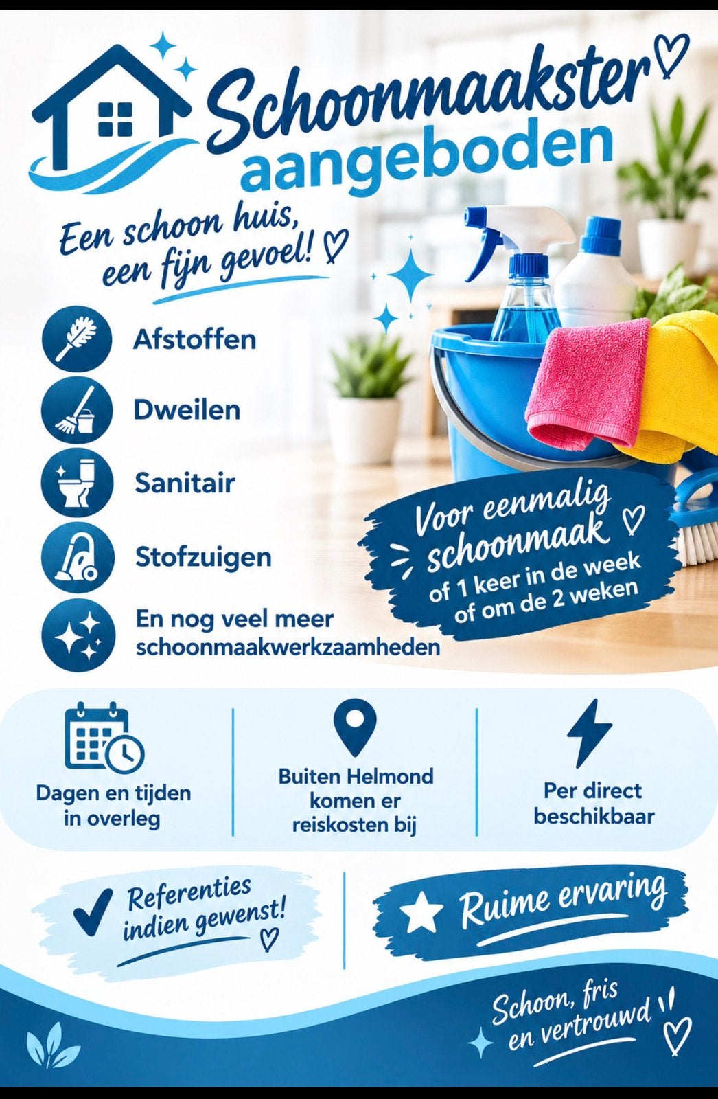Nette schoonmaakster aangeboden, Overige uren, Vanaf 10 jaar, Overige vormen